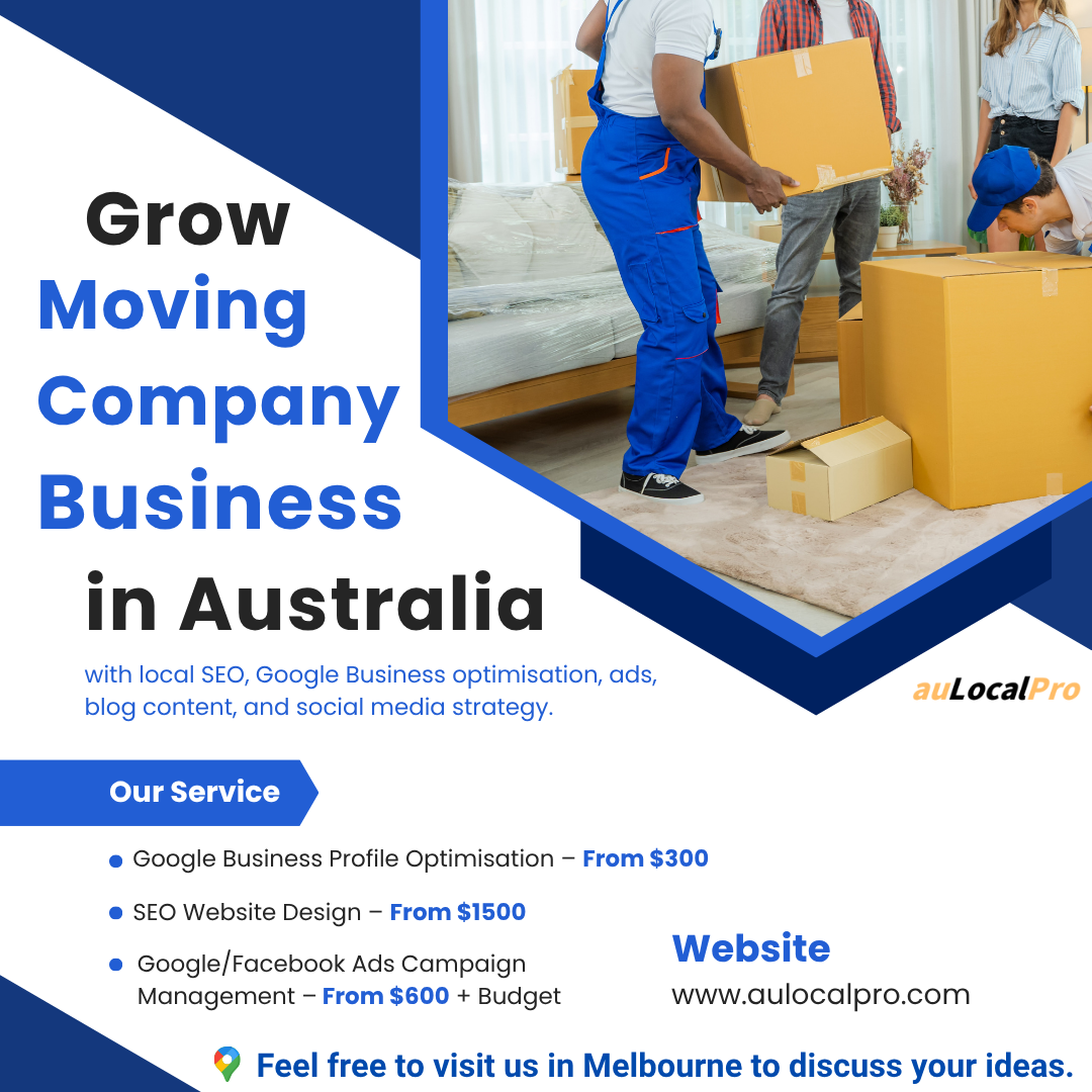 Moving Company Marketing in Melbourne, Victoria – SEO, Social Media & Website